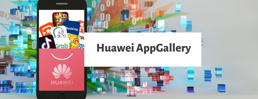 Boost Your App Downloads with Huawei AppGallery