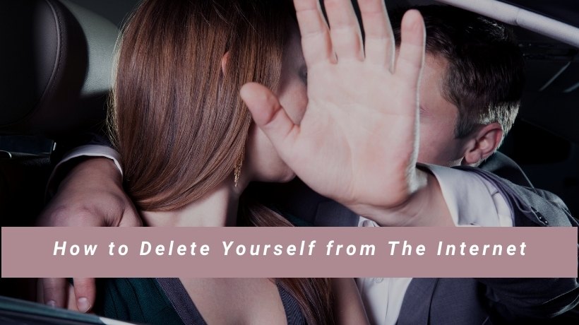How to Delete Yourself from The Internet On Different Platforms