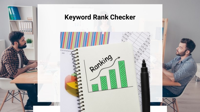Top 10 Keyword Rank Checker to Check Keyword Position