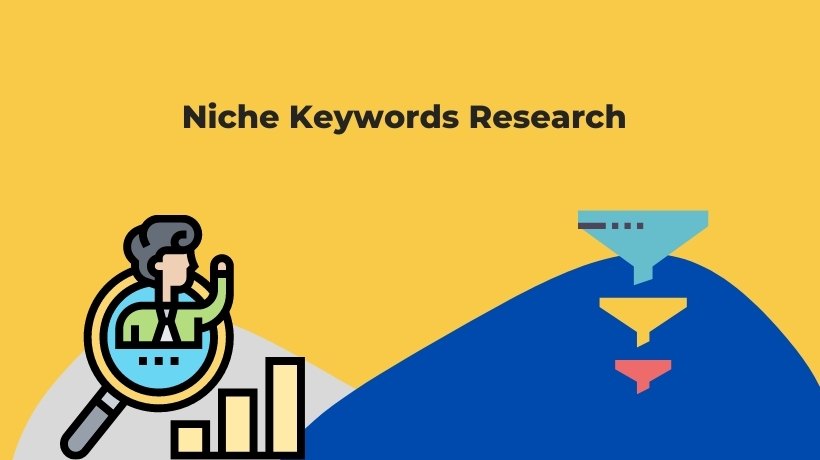 Niche Keywords: How to Do Keyword Research for Niche Sites