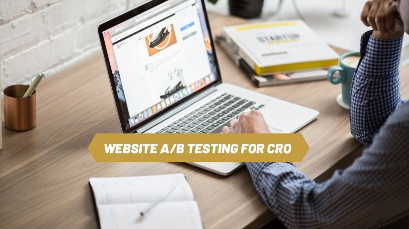 Website A/B Testing for CRO